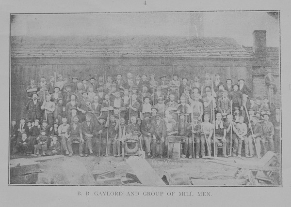 B. B. Gaylord and a Group of Mill Men